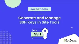 How to Generate and Manage SSH keys in Site Tools