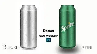 How to Make Cold Drink Can Mockup in Photoshop