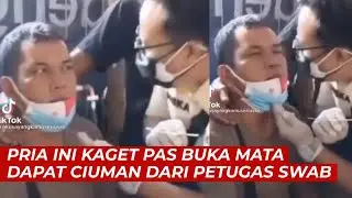 Viral, Pria Ini Kaget Pas Buka Mata Dapat Ciuman dari Petugas Swab Covid 19