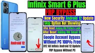 Infinix Smart 6 Plus Frp Bypass Without PC Android 12 Update || Skip Option Not Showing Solution