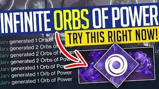 Destiny 2 | INFINITE ORBS OF POWER! Become an INVINCIBLE Orb Creating Machine! - Lightfall