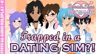 『 Trapped In a DATING ♡ SIM?』CHOOSE YOUR GIRL! [FFFFF4A] [Collab][Romance] AUDIO ROLEPLAY