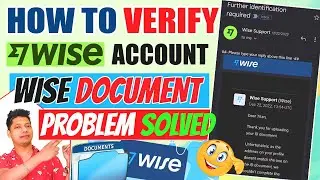 how to verify wise account | WiseTransfer identity verification problem solved | create Wise account