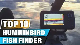 Best Humminbird Fish Finders In 2024 - Top 10 Humminbird Fish Finder Review
