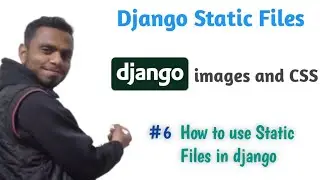 Django Static Files | How to manage static files in Django | Django Tutorial | Coding India