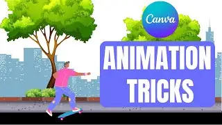 3 Cool 😎 Tips to make ANIMATIONS come alive with Canva