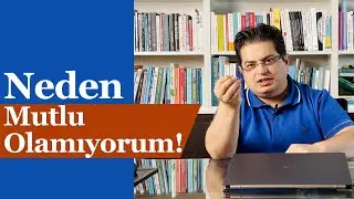 Sürekli Mutlu Olmak İsteyenlere! - İç Sıkıntısından Kurtulun