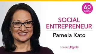 Social Entrepreneur | Pamela Kato | 60 Seconds