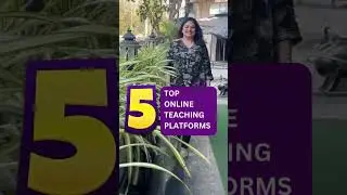 Top 5 Online Teaching Platforms I Teacherpreneur