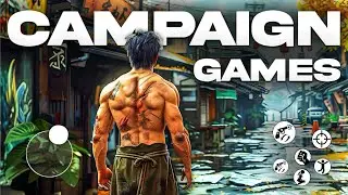 Top 20 Best Single Player Campaign for Android & iOS 2024 | Offline Campaign Games on Mobile