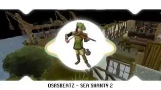 Runescape 07 - Sea Shanty 2 (Trap Remix)