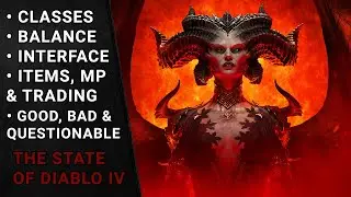 Diablo 4 - The Good, The Bad and The Questionable (So Far)