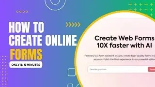 How to Create Online Form to Collect Data | Feathery.io First Impression