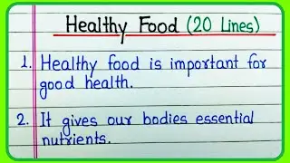 20 lines on Healthy Food Essay | 20 lines Essay on Healthy Food in English | Healthy Food