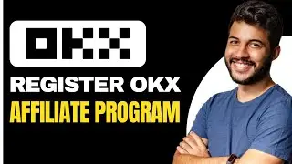 How to Register OKX Affiliate Program (2024)