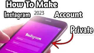 How To Make Instagram Account Private