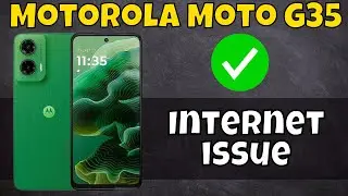 Motorola Moto G35 Internet issue || How to solve the internet not working issue