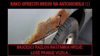 PRANJE AUTOMOBILA-SPREČAVANJE HRDJE