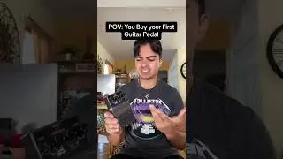 POV: You Buy your First Guitar PEDAL 🙈