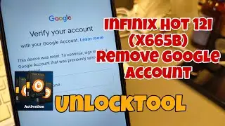 UnlockTool! Infinix Hot 12i (x665B), Remove Google Account, Bypass FRP,