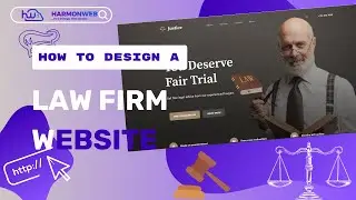 How To Design A Law Firm Website - Harmonweb Tutorial (Beginners Guide)