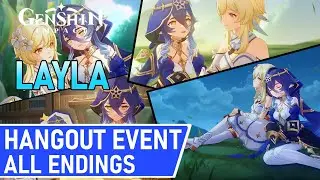 Layla Hangout Event All Endings | "Ever Silent Stars" | Genshin Impact 3.6