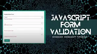 Advanced Javascript Form Validation Tutorial