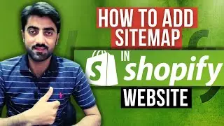 How to Add Sitemap in Shopify Website