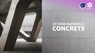 Learn How to Create Realistic Shaders in Octane for Cinema 4d | Part 03: Concrete