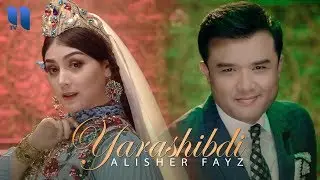 Alisher Fayz - Yarashibdi | Алишер Файз - Ярашибди