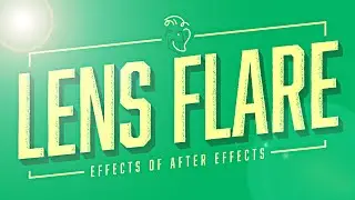 Lens Flare | Effects of After Effects