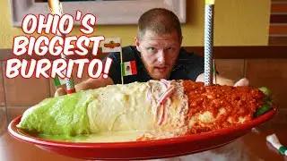 NEVER BEEN DONE! | OHIO'S BIGGEST BURRITO | EL RANCHO NUEVO