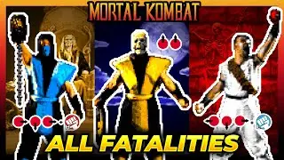 ALL FATALITIES TUTORIAL - Mortal Kombat 1 (MK1 / 1992)