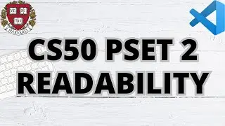 CS50 READABILITY | PROBLEM SET 2 | SOLUTION