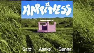 Sarz x Asake x Gunna - Happiness [Instrumental]