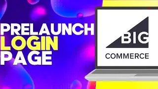 How to Enable or Disable Recaptcha on Storefront Pre-launch Login Page on Bigcommerce Easy and Quick