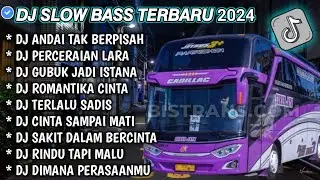 DJ SLOW FULL BASS TERBARU 2024 • AND4I TAK BERPISAH • PERCERAIAN LARA ♟️ DJ TIKTOK TERBARU 2024 !!!