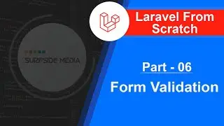 Laravel 6.2 Tutorial - Form Validation