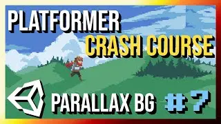 Parallax Background - 2D Platformer Crash Course in Unity 2022 (Part 7)