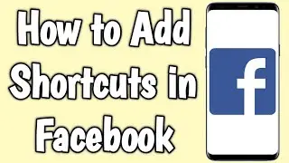 How to Add Shortcuts in Facebook