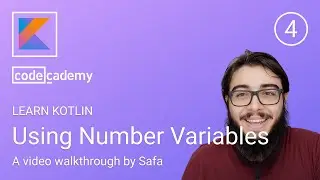 4. Using Number Variables - Learn Kotlin - Codecademy