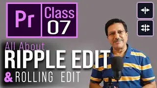 Ripple and Rolling Edit Tools | Adobe Premiere Pro Tutorial Class 7 Hindi | Learn Video Editing