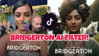 HOW TO DO BRIDGERTON AI FILTER TREND ON TIKTOK? BRIDGERTON AI FILTER TIKTOK TREND