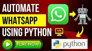 Automate Your WhatsApp Using Python - Schedule Your WhatsApp Messages with 2 Lines of Code