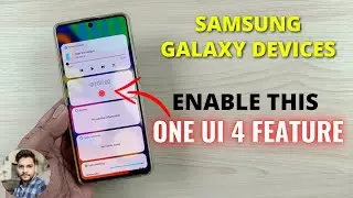 Samsung Galaxy Devices : This OneUI 4 Feature Is Now Available On All Samsung Phones