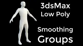 3dsmax basics: Smoothing Groups