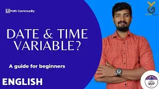 UiPath | Date and Time Variables | Demo | English | Yellowgreys