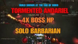 Diablo IV Season 4 TORMENTED ANDARIEL 4X BOSS HP SOLO BASH BARBARIAN KILL