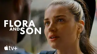 Flora and Son — Official Trailer | Apple TV+