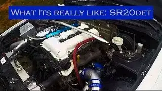 What its really like: SR20det 240SX